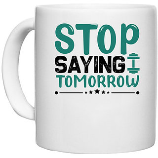                       UDNAG White Ceramic Coffee / Tea Mug 'Stop' Perfect for Gifting [330ml]                                              