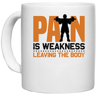                       UDNAG White Ceramic Coffee / Tea Mug 'Gym | Pain is weakness' Perfect for Gifting [330ml]                                              