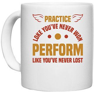                       UDNAG White Ceramic Coffee / Tea Mug 'Perform | Practice' Perfect for Gifting [330ml]                                              