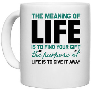                       UDNAG White Ceramic Coffee / Tea Mug 'Life | The meaning of' Perfect for Gifting [330ml]                                              