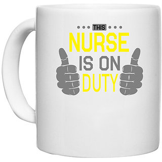                       UDNAG White Ceramic Coffee / Tea Mug 'Nurse | THIS Nurse IS On Duty' Perfect for Gifting [330ml]                                              