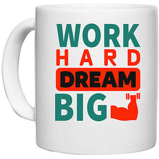                       UDNAG White Ceramic Coffee / Tea Mug 'Dream | Work hard Dream big' Perfect for Gifting [330ml]                                              