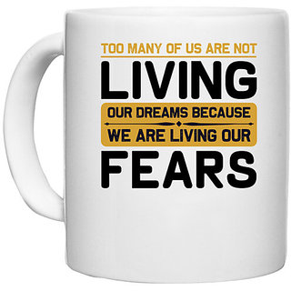                       UDNAG White Ceramic Coffee / Tea Mug 'Fear | Too many' Perfect for Gifting [330ml]                                              