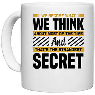                       UDNAG White Ceramic Coffee / Tea Mug 'Secret | We become' Perfect for Gifting [330ml]                                              