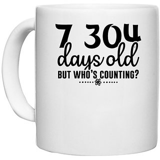                       UDNAG White Ceramic Coffee / Tea Mug 'School | 7 304 days old but whos counting-' Perfect for Gifting [330ml]                                              