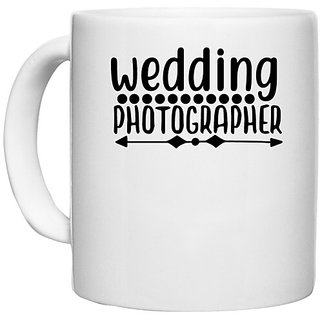                       UDNAG White Ceramic Coffee / Tea Mug 'Photographer | Wedding' Perfect for Gifting [330ml]                                              
