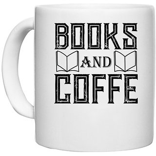                       UDNAG White Ceramic Coffee / Tea Mug 'Coffee | books and coffe' Perfect for Gifting [330ml]                                              