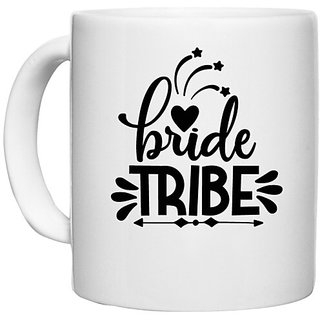                       UDNAG White Ceramic Coffee / Tea Mug 'Bride | Bride tribee' Perfect for Gifting [330ml]                                              