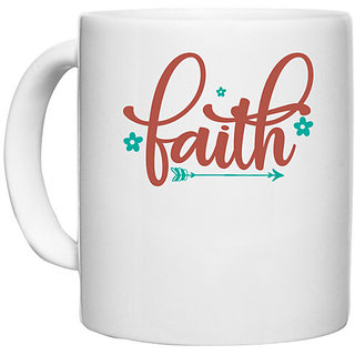                       UDNAG White Ceramic Coffee / Tea Mug 'faith | faith' Perfect for Gifting [330ml]                                              