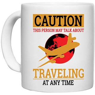                       UDNAG White Ceramic Coffee / Tea Mug 'Caution | CAUTION THIS PERSON MAY TALK ABOUT' Perfect for Gifting [330ml]                                              