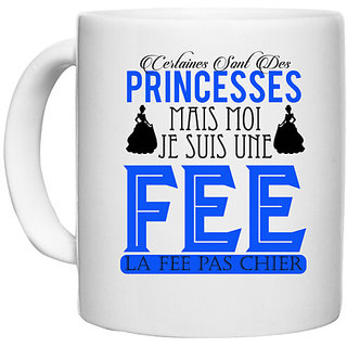                       UDNAG White Ceramic Coffee / Tea Mug 'Princess | Certaines Sont Des' Perfect for Gifting [330ml]                                              