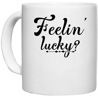                       UDNAG White Ceramic Coffee / Tea Mug 'Lucky | Feelin' lucky-' Perfect for Gifting [330ml]                                              