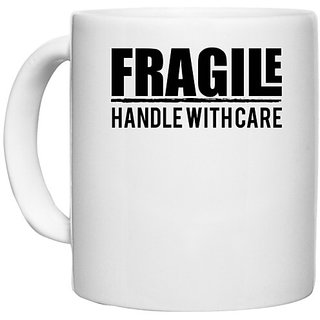                       UDNAG White Ceramic Coffee / Tea Mug 'Fragile | fragile handle with care' Perfect for Gifting [330ml]                                              
