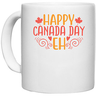                       UDNAG White Ceramic Coffee / Tea Mug 'Canada Day | happy canada day eh' Perfect for Gifting [330ml]                                              