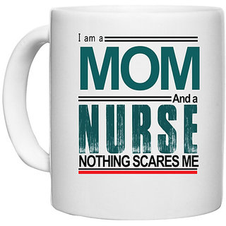                       UDNAG White Ceramic Coffee / Tea Mug 'Nurse | I am a mom and a nurse' Perfect for Gifting [330ml]                                              