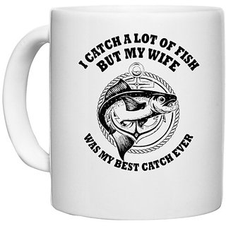                       UDNAG White Ceramic Coffee / Tea Mug 'Fishing | I CATCH A LOT OF FISH' Perfect for Gifting [330ml]                                              