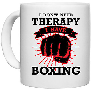                       UDNAG White Ceramic Coffee / Tea Mug 'Boxing | I Don't Need Theraphy' Perfect for Gifting [330ml]                                              