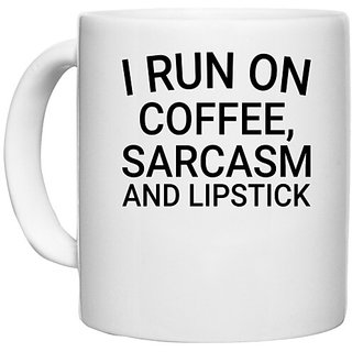                       UDNAG White Ceramic Coffee / Tea Mug 'Makeup | i run on coffee sarcasm' Perfect for Gifting [330ml]                                              