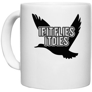                       UDNAG White Ceramic Coffee / Tea Mug 'Bird | if it flies it dies' Perfect for Gifting [330ml]                                              
