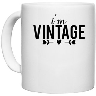                       UDNAG White Ceramic Coffee / Tea Mug 'Vintage | i'm vintage' Perfect for Gifting [330ml]                                              