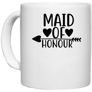                       UDNAG White Ceramic Coffee / Tea Mug 'Honour | Maid of' Perfect for Gifting [330ml]                                              