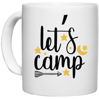                       UDNAG White Ceramic Coffee / Tea Mug 'Camp | Let's camp' Perfect for Gifting [330ml]                                              