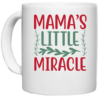                      UDNAG White Ceramic Coffee / Tea Mug 'Mother | MAMAS LITTLE MIRACLE' Perfect for Gifting [330ml]                                              