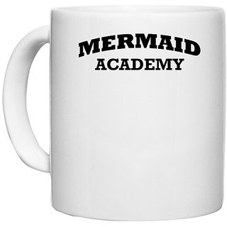                       UDNAG White Ceramic Coffee / Tea Mug 'Mermaid | MERMAID ACADEMY' Perfect for Gifting [330ml]                                              