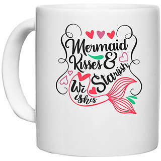                       UDNAG White Ceramic Coffee / Tea Mug 'Mermaid | Mermaid Kisses & Starfish Wishes' Perfect for Gifting [330ml]                                              