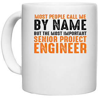                       UDNAG White Ceramic Coffee / Tea Mug 'engineer | MOST PEOPLE CALL ME' Perfect for Gifting [330ml]                                              