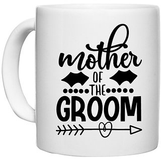                       UDNAG White Ceramic Coffee / Tea Mug 'Mother | Mother of the groom' Perfect for Gifting [330ml]                                              