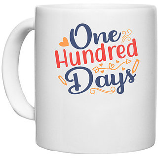                       UDNAG White Ceramic Coffee / Tea Mug '100 days | one hundred days' Perfect for Gifting [330ml]                                              