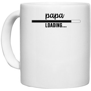                       UDNAG White Ceramic Coffee / Tea Mug 'Father | papa loading' Perfect for Gifting [330ml]                                              