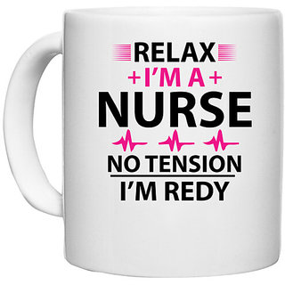                       UDNAG White Ceramic Coffee / Tea Mug 'Nurse | Relax i am nurse no tension' Perfect for Gifting [330ml]                                              