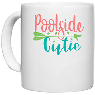                       UDNAG White Ceramic Coffee / Tea Mug 'Cutie | Poolside Cutie' Perfect for Gifting [330ml]                                              