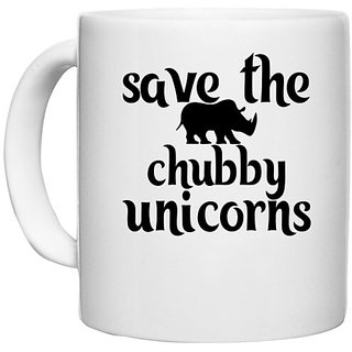                       UDNAG White Ceramic Coffee / Tea Mug 'Chubby Unicorn | save the chubby unicorns' Perfect for Gifting [330ml]                                              