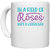 UDNAG White Ceramic Coffee / Tea Mug 'Rose | IN A FIELD OF ROSES SHE'S A WILDFLOWER' Perfect for Gifting [330ml]
