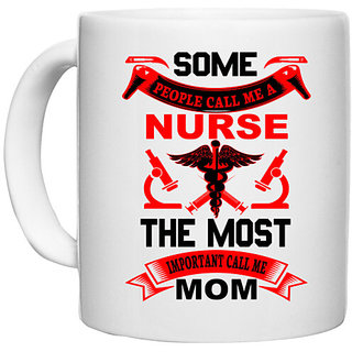                       UDNAG White Ceramic Coffee / Tea Mug 'Nurse | SOME PEOPLE CALL ME A' Perfect for Gifting [330ml]                                              