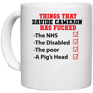                       UDNAG White Ceramic Coffee / Tea Mug '| Things That davide cameron' Perfect for Gifting [330ml]                                              
