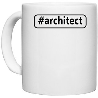                       UDNAG White Ceramic Coffee / Tea Mug 'Architect | architect' Perfect for Gifting [330ml]                                              