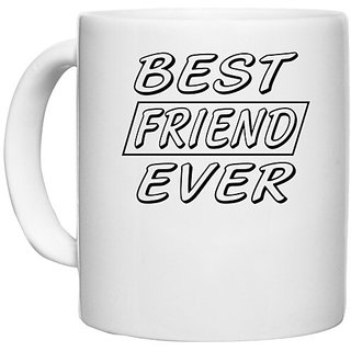                       UDNAG White Ceramic Coffee / Tea Mug 'Friend | best friend ever' Perfect for Gifting [330ml]                                              