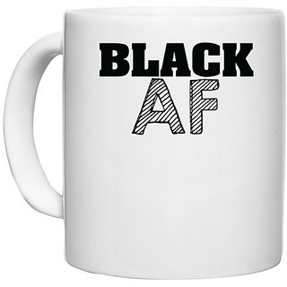                       UDNAG White Ceramic Coffee / Tea Mug '| black af' Perfect for Gifting [330ml]                                              