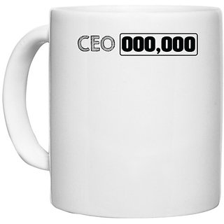                       UDNAG White Ceramic Coffee / Tea Mug 'CEO | 000,000' Perfect for Gifting [330ml]                                              