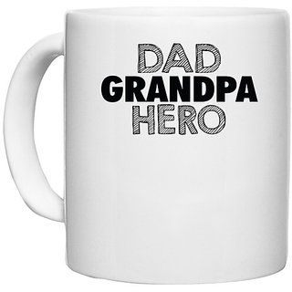                       UDNAG White Ceramic Coffee / Tea Mug 'Father, Grand Father | dad grandpa hero' Perfect for Gifting [330ml]                                              
