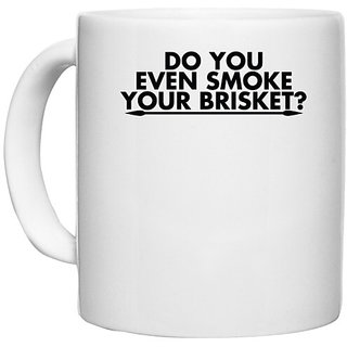                       UDNAG White Ceramic Coffee / Tea Mug 'Smoke | do you even smoke' Perfect for Gifting [330ml]                                              
