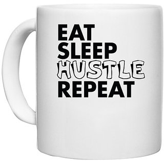                       UDNAG White Ceramic Coffee / Tea Mug 'Hustle | eat sleep hustle repeat 2' Perfect for Gifting [330ml]                                              