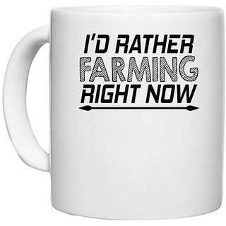                       UDNAG White Ceramic Coffee / Tea Mug 'Farming | i'd rather farming right now' Perfect for Gifting [330ml]                                              
