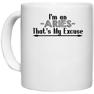                       UDNAG White Ceramic Coffee / Tea Mug 'Zodiac Sign Aries | i'm an -aries- that's my excuse' Perfect for Gifting [330ml]                                              