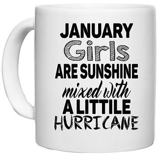                       UDNAG White Ceramic Coffee / Tea Mug 'Girl | january girls are sunshine mixed with' Perfect for Gifting [330ml]                                              