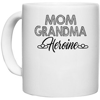                       UDNAG White Ceramic Coffee / Tea Mug 'Mother, Grand Mother | mom grandma heroine' Perfect for Gifting [330ml]                                              